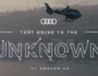 Audi Test Drive to the Unknown