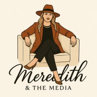 Meredith & The Media!